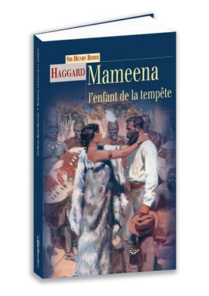 Mameena, l'enfant de la tempête - Henry Rider Haggard