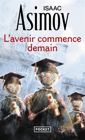 L'avenir commence demain - Isaac Asimov