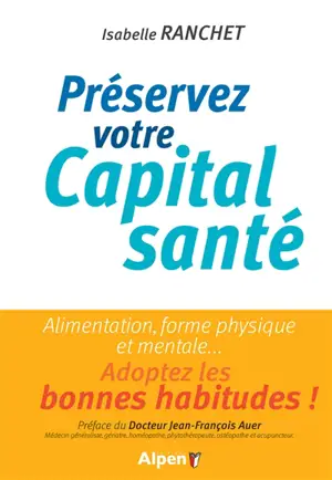 Préserver votre capital santé - Isabelle Ranchet