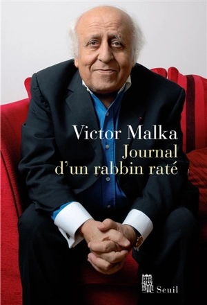 Journal d'un rabbin raté - Victor Malka