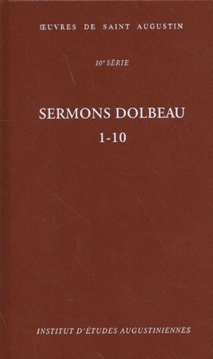 Oeuvres de saint Augustin. Vol. 77A. Sermons Dolbeau : 1-10 - Augustin