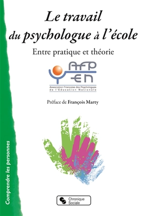 Le travail du psychologue à l'école : entre pratique et théorie - Association française des psychologues de l'Éducation nationale