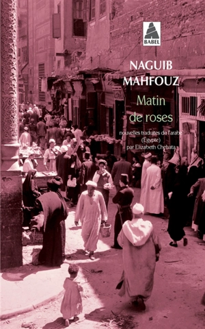 Matin de roses - Naguib Mahfouz