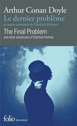 Le dernier problème : et autres aventures de Sherlock Holmes. The final problem : and other adventures of Sherlock Holmes - Arthur Conan Doyle