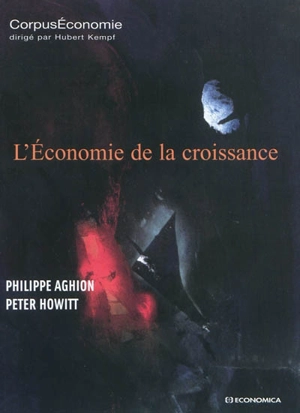 L'économie de la croissance - Philippe Aghion