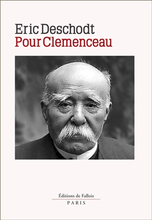 Pour Clemenceau - Eric Deschodt