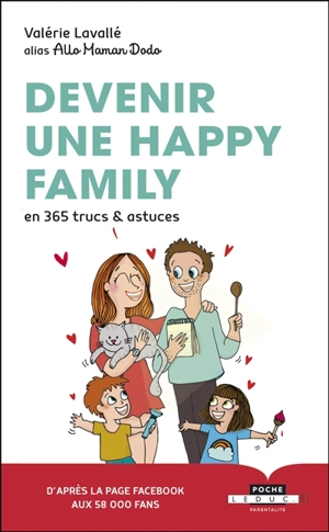 Devenir une happy family en 365 trucs & astuces - Valérie Lavallé