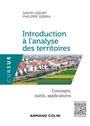 Introduction à l'analyse des territoires : concepts, outils, applications - David Goeury