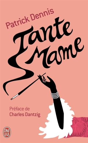 Tante Mame - Patrick Dennis