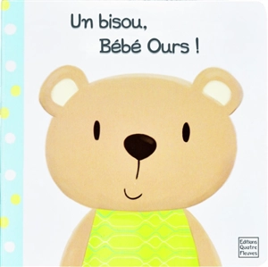 Un bisou, bébé ours ! - Francesca Ferri