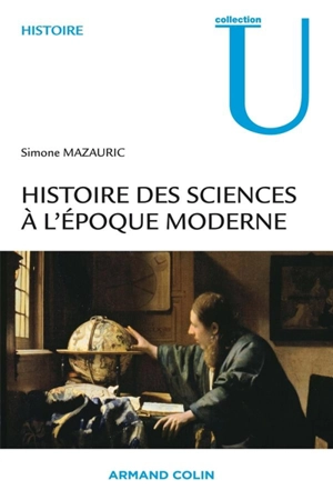 Histoire des sciences à l'époque moderne - Simone Mazauric