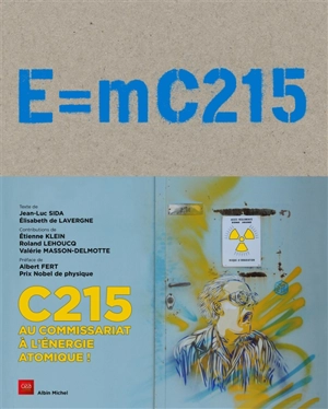 E = MC215 : C215 au Commissariat à l'énergie atomique ! - Jean-Luc Sida