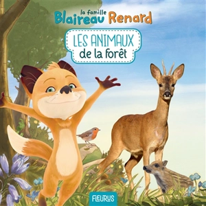 La famille Blaireau Renard. Les animaux de la forêt - Karine Balzeau