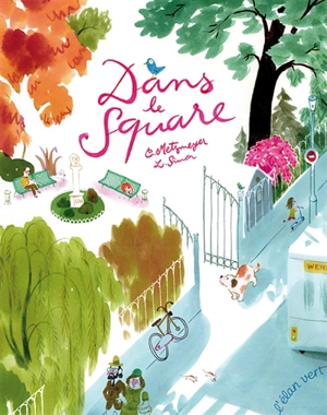 Dans le square - Catherine Metzmeyer