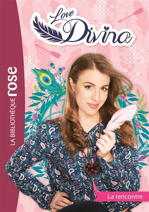 Love Divina. Vol. 1. La rencontre - Anita Van Belle