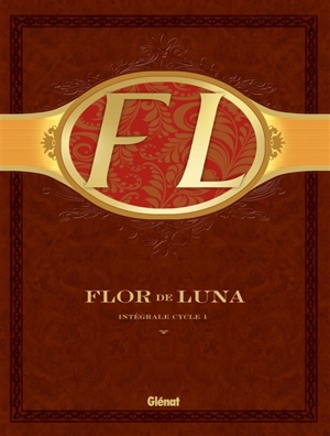 Flor de Luna : intégrale cycle 1 - Pierre Boisserie