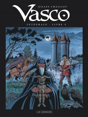 Vasco : intégrale. Vol. 5 - Gilles Chaillet
