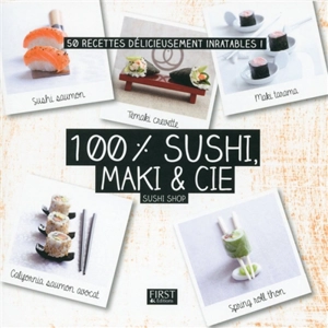 100 % sushi, maki & Cie - Sushi Shop (firme)