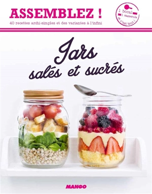 Jars salés et sucrés - Alexia Janny Chivoret