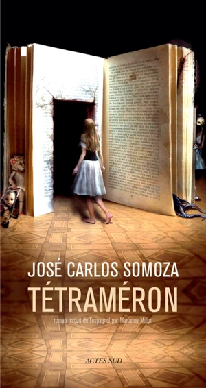 Tétraméron : les contes de Soledad - José Carlos Somoza