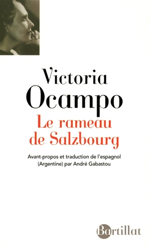 Le rameau de Salzbourg - Victoria Ocampo