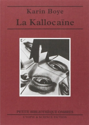 La kallocaïne - Karin Boye