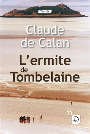 L'ermite de Tombelaine - Claude de Calan