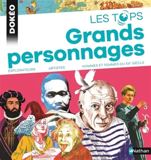 Grands personnages : explorateurs, artistes, hommes et femmes du XXe siècle - Emmanuelle Ousset