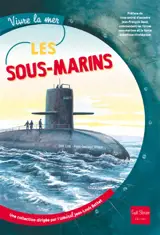 Les sous-marins - Odile Clerc-Causse