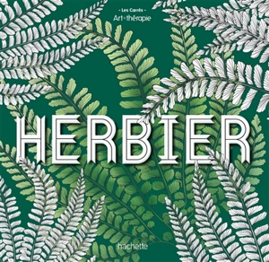 Herbier - Stéphanie Rubini