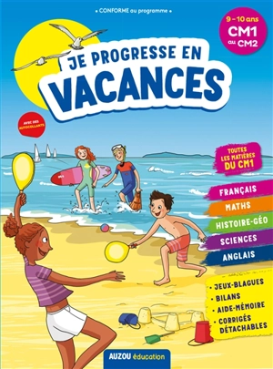 Je progresse en vacances : 9-10 ans, CM1 au CM2 - Elsa Vallée