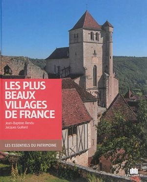 Les plus beaux villages de France - Jean-Baptiste Rendu