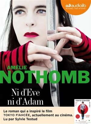 Ni d'Eve ni d'Adam - Amélie Nothomb