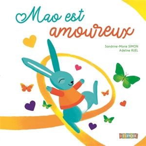 Mao est amoureux - Sandrine-Marie Simon