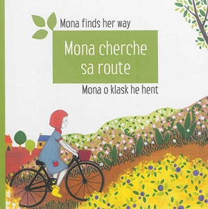 Mona cherche sa route. Mona o klask he hent. Mona finds her way - Julien Cornic