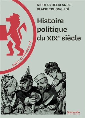 Histoire politique du XIXe siècle - Nicolas Delalande
