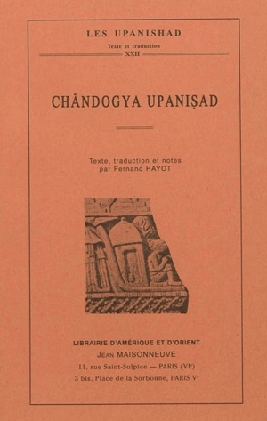 Les Upanishad. Vol. 22. Chândogya Upanisad