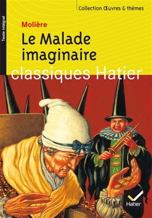 Le malade imaginaire - Molière