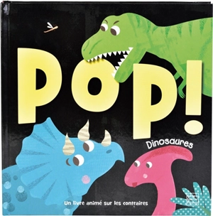 Pop ! Dinosaures - Martina Hogan