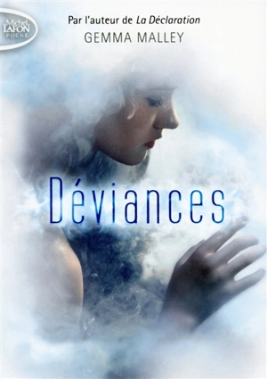 Déviances - Gemma Malley