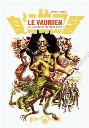 Le vaurien : les aventures de Mong Khéo - Clément Baloup