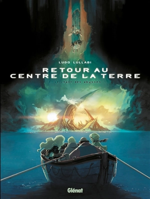 Retour au centre de la Terre. Vol. 1. Le chant des abysses - Ludo Lullabi