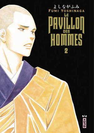 Le pavillon des hommes. Vol. 2 - Fumi Yoshinaga