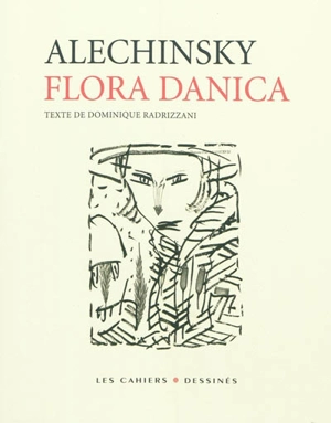 Flora Danica - Pierre Alechinsky