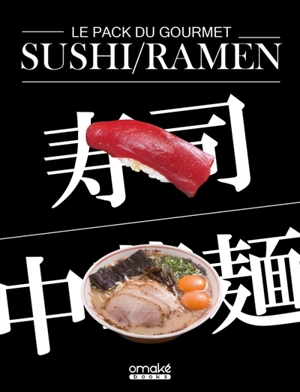Sushi-ramen : le pack du gourmet - Mikako Hirose