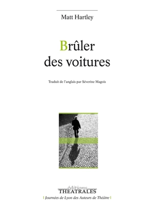 Brûler des voitures - Matt Hartley