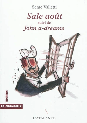 Sale août. John a-dreams - Serge Valletti