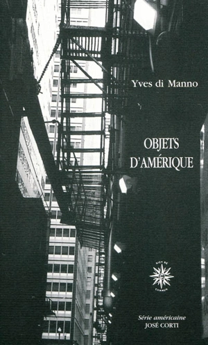 Objets d'Amérique - Yves Di Manno