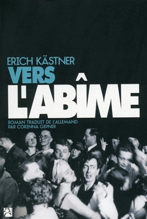 Vers l'abîme - Erich Kästner