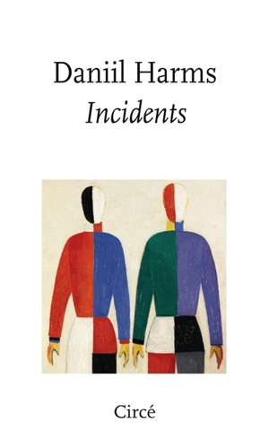 Incidents : et autres proses - Daniil Ivanovitch Harms